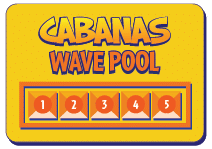 Wave Pool Cabanas number 1 through 5