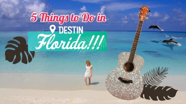 Things to Do in Destin Florida