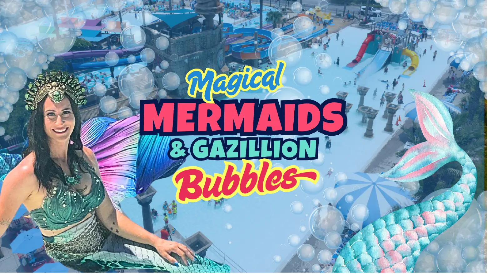 mermaid bubbles event 2025