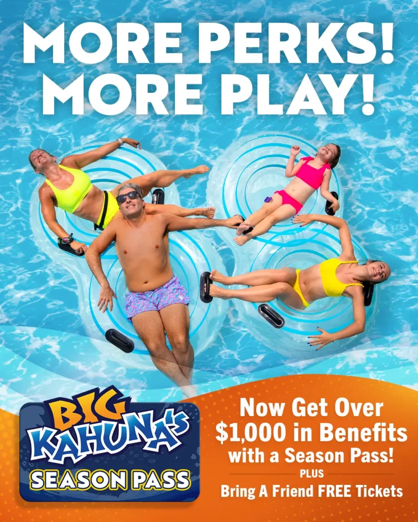 more season pass perks at Big Kahunas