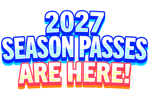 2027 Season Passes are here!